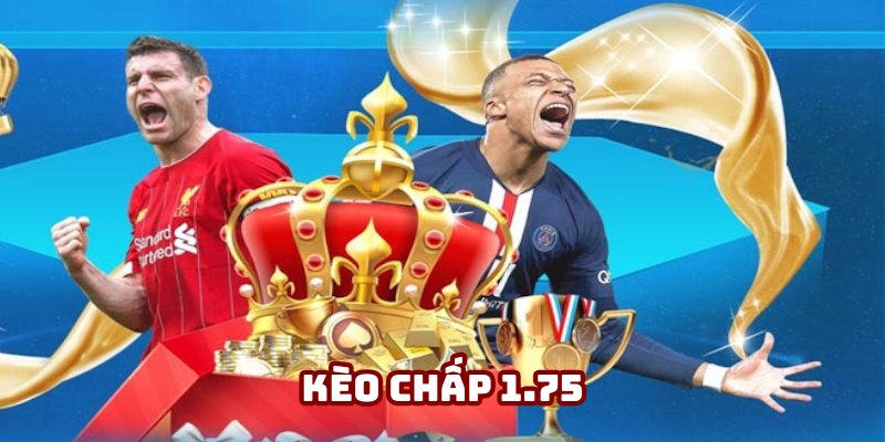 Kèo Chấp 1.75 188BET